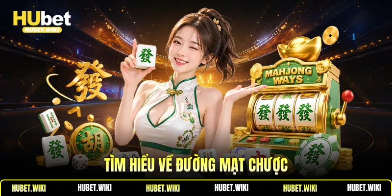 Đường Mạt Chược Luật Chơi, Những Yếu Tố Ảnh Hưởng, Mẹo Hay Tìm hiểu về đường mạt chược