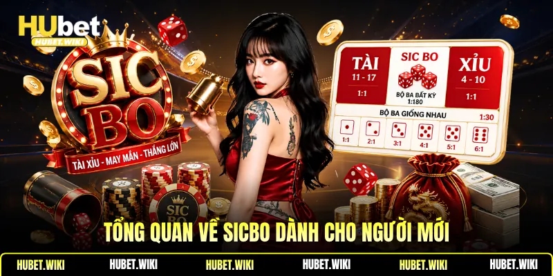 Tổng quan về Sicbo dành cho người mới